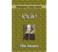 As You Like It (Shakespeare Library Classic) Shakespeare, William (Auteur)