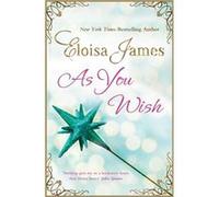 As You Wish (Paperback) Eloisa James, (Auteur)