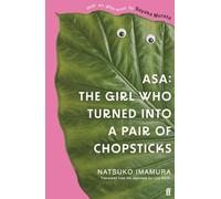 Asa: The Girl Who Turned into a Pair of Chopsticks