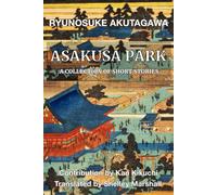 Asakusa Park: A Collection of Short Stories