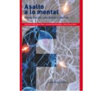 Asalto A Lo Mental. Neurociencias, Consciencia Y Libertad - Biblioteca Nueva Biblioteca Nueva (Auteur)