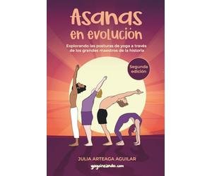 Asanas en evolución: Explorando las posturas de yoga a través de los grandes maestros de la historia
