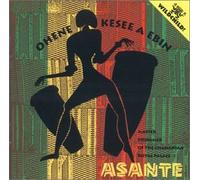 Asante - Ohene Kesee a Ebin
