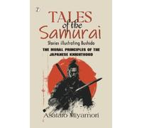 Asataro Miyamori TALES OF THE SAMURAI (Poche)