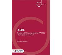 ASBL - Responsabilité des dirigeants d'A(I)SBL et d'associations de fait