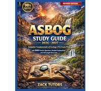 ASBOG Study Guide 2026-2027: Complete Fundamentals of Geology (FG) Exam Prep with 1000 Practice Questions, Detailed Explanations, and Full-Length Mock Tests