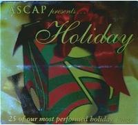 Ascap Presents Holiday (25 of Our Most Performed Holiday Songs) by Unknown (0100-01-01?