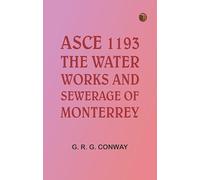 ASCE 1193: The Water-Works and Sewerage of Monterrey