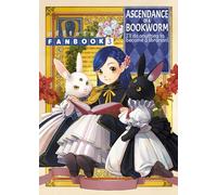 Ascendance of a Bookworm: Fanbook 3