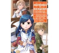 Ascendance of a Bookworm (Manga) Part 1 Volume 4