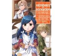 Ascendance of a Bookworm (Manga) Part 1 Volume 4