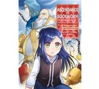 Ascendance of a Bookworm Manga Part 1 Volume 7 by Miya Kazuki Miya Kazuki (Auteur)