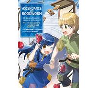 Ascendance of a Bookworm Manga Part 2 Volume 3 Ascendance of a Bookworm Manga Part 2 Volume 3 (Auteur)