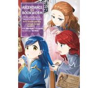 Ascendance of a Bookworm (Manga) Part 2 Volume 5