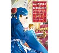 Ascendance of a Bookworm (Manga) Part 2 Volume 9