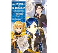 Ascendance of a Bookworm (Manga) Part 4 Volume 2