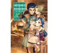Ascendance of a Bookworm: Part 1 Volume 3 (Light Novel)
