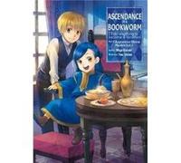 Shiina, You - Ascendance of a Bookworm: Part 2 Volume 1 (Light Novel)