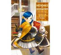 Ascendance of a Bookworm: Part 4 Volume 1 (Light Novel)