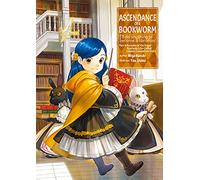 Ascendance of a Bookworm: Part 4 Volume 1 (Light Novel)