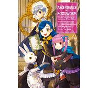 Ascendance of a Bookworm: Part 4 Volume 6 (Light Novel)