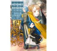Ascendance of a Bookworm Part 4 Volume 7 by Miya Kazuki Miya Kazuki (Auteur)
