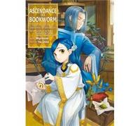 Ascendance of a Bookworm Part 4 Volume 8 by Miya Kazuki Miya Kazuki (Auteur)