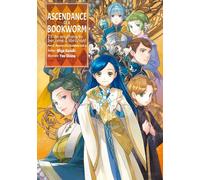 Ascendance of a Bookworm – Partie 5, Tome 6 – Light Novel – Yen Press