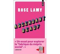 Rose Lamy – Ascendant beauf – Essai – Points – Poche