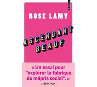 Ascendant beauf - Rose Lamy - Points - Poche - Essai