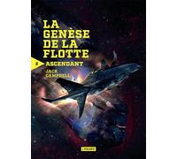 Ascendant La genese de la flotte perdue - Jack Campbell - Atalante - broché - Roman