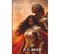 Ascendant: The Last Itaran (The Red Lion Saga Book 1)