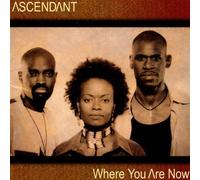 Ascendant - Where You Are Now
