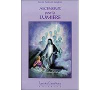 Ascenseur Pour La Lumière - Spiritisme Au Service Des Âmes Perdues