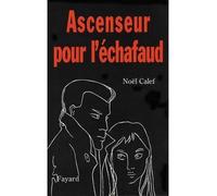 Ascenseur pour l'échafaud