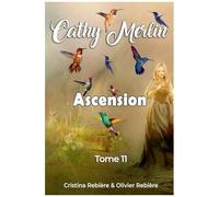 Ascension (Cathy Merlin) (French Edition)