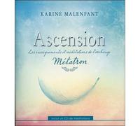Ascension - Les enseignements et méditations de l'archange Métatron - Livre + CD