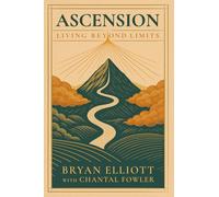 Ascension: Living Beyond Limits