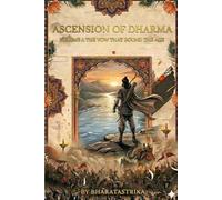 Ascension of Dharma: The Vow That Bound the Age