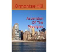 Ascension Of The Prodigies