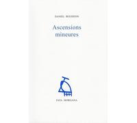 Ascensions mineures - Daniel Bourdon - Fata Morgana - broché - Roman