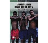 Ascenso Y Caída De Humberto Da Silva - [Livre en VO] Muñoz, José Luis (Auteur)