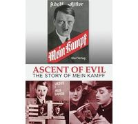 Ascent Evil: The Story of Mein Kampf