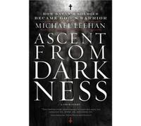 Ascent from Darkness by Michael Leehan Michael Leehan (Auteur)