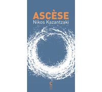 Ascèse - Nikos Kazantzaki - Cambourakis - broché - Etude