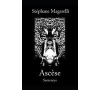 Ascèse: Sentences