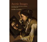 Ascetic Images: Anna Maria Ortese and Roberto Rossellini in the Underworld