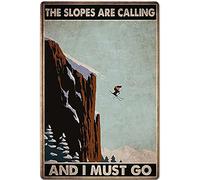 Ascigo Décoration murale rustique en métal rétro « The Slopes are Calling » - Pour salle de bain, bureau, bar, cave, café, ferme, décoration murale - 20,3 x 30,5 cm