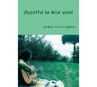 Ascolta La Mia Voce