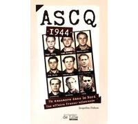 Ascq 1944: Un massacre dans le Nord, une affaire franco-allemande